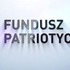 Trwa nabór do „Funduszu Patriotycznego”
